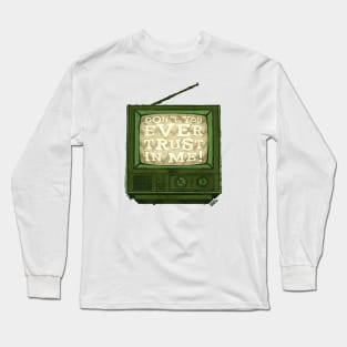 DON'T TRUST (GREEN VARIANT) Long Sleeve T-Shirt